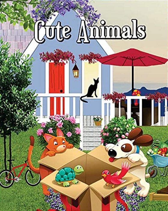 Cute Animals: Fun Dogs & Cats To Color For Early Childhood Learning, Preschool! (100 Pages)-..