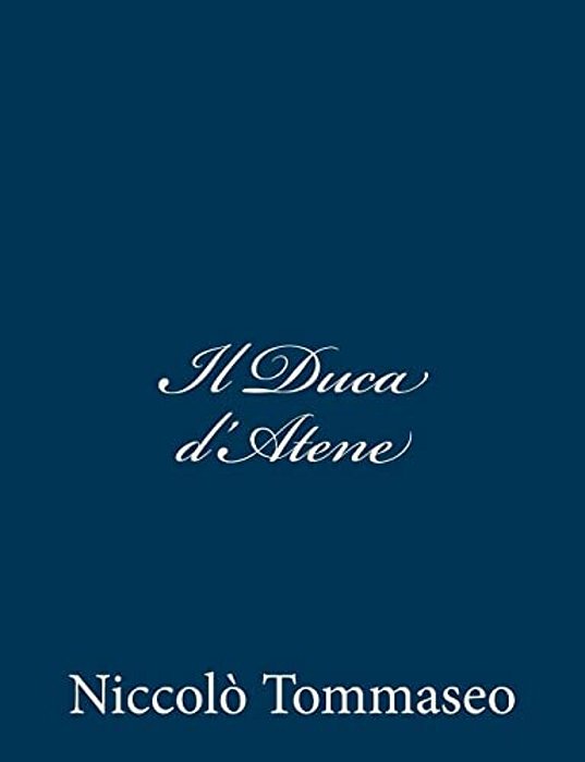 Il Duca D'Atene-..