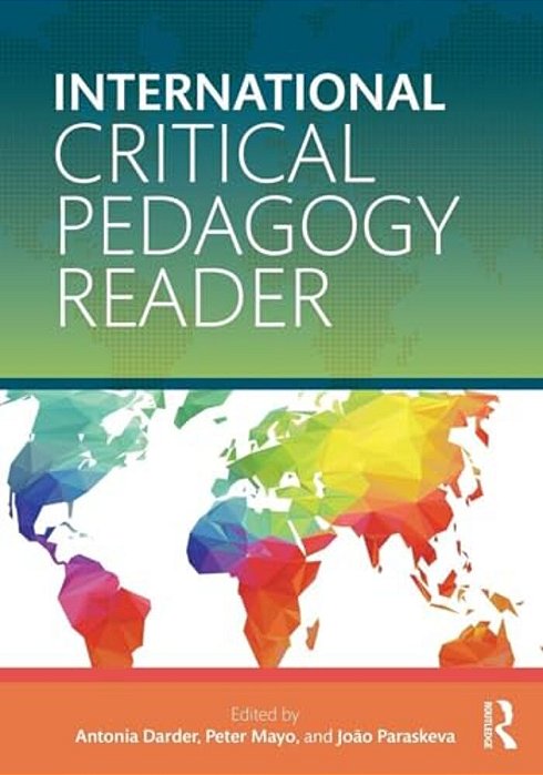 The International Critical Pedagogy Reader-..