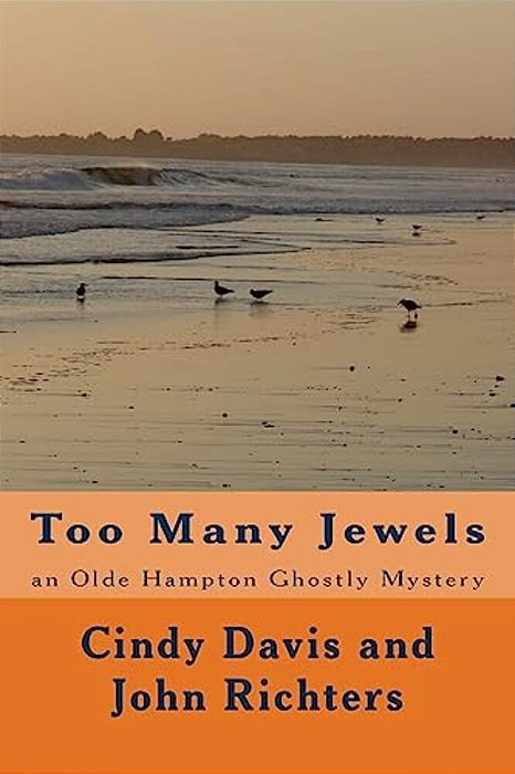 Too Many Jewels: An Olde Hampton Ghostly Mystery-..