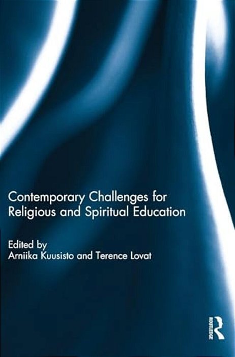 Contemporary Challenges For Religious And Spiritual Education-..