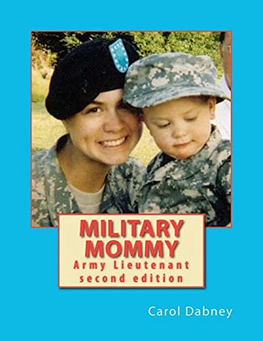 Military Mommy: Military Mommy: Second Edition-..