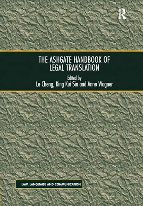 The Ashgate Handbook Of Legal Translation-..