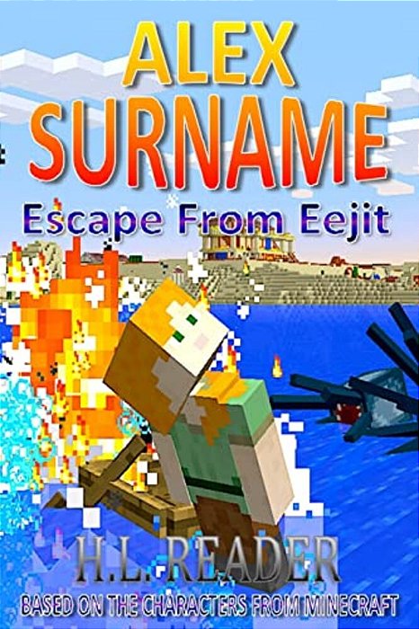 Alex Surname: Escape From Eejit: Non Illustrated Edition-..