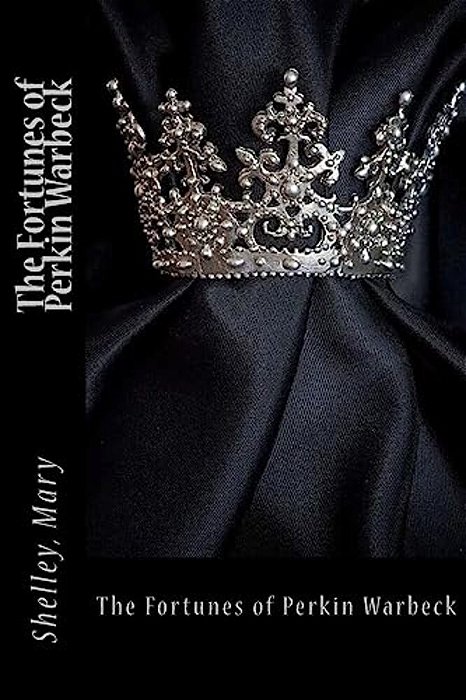 The Fortunes Of Perkin Warbeck-..