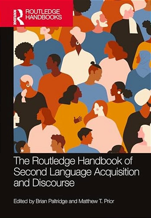 The Routledge Handbook Of Second Language Acquisition And Discourse-..