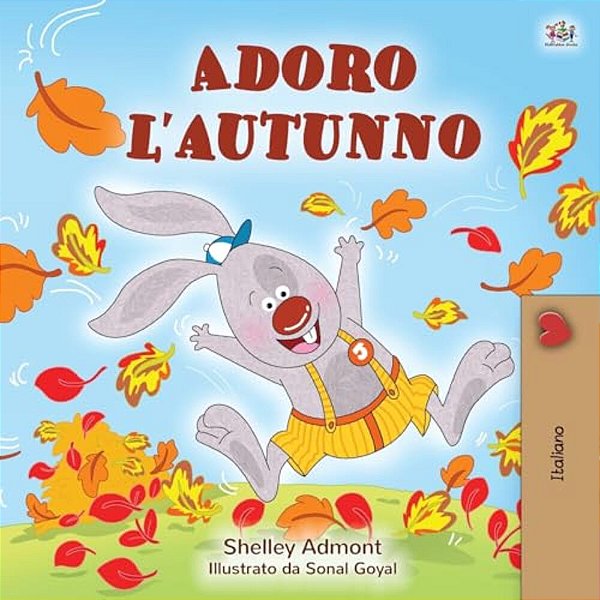 I Love Autumn (Italian Edition)-..