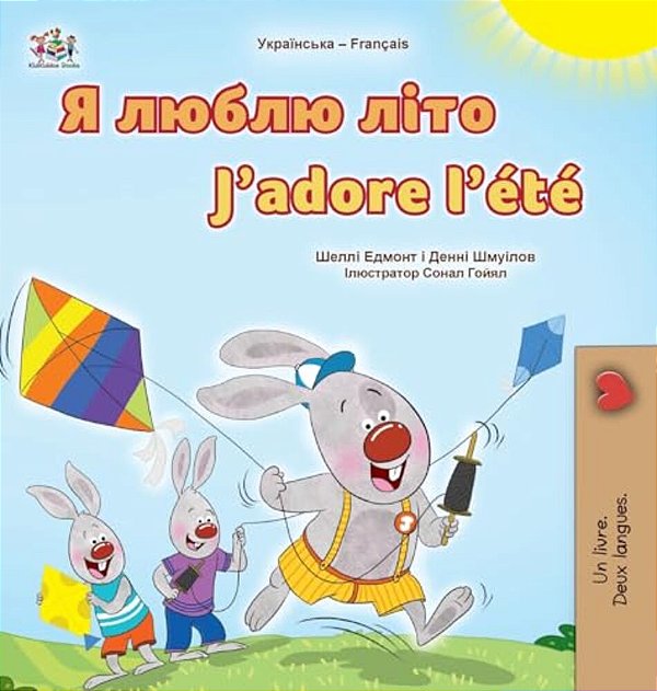 J'Adore L'Été (Livre Pour Enfants Bilingue Ukraino-Français)-..