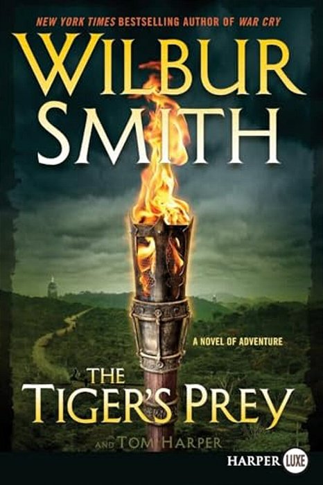 The Tiger's Prey: A Novel Of Adventure-..