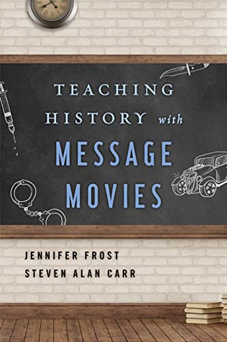 Teaching History With Message Movies-..