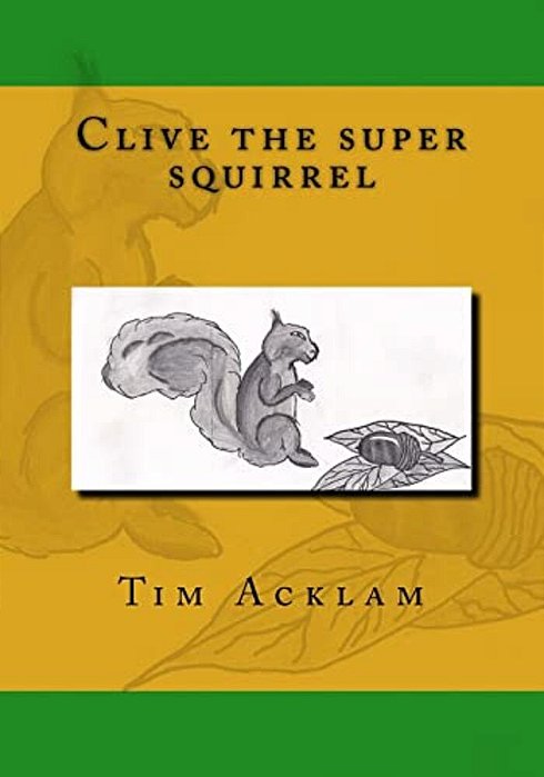 Clive The Super Squirrel-..