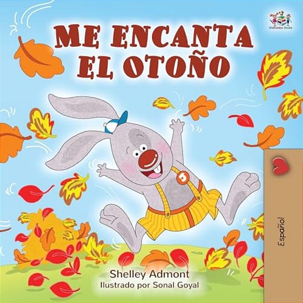 I Love Autumn (Spanish Edition)-..