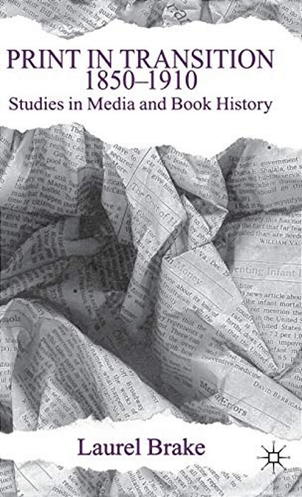 Print In Transition: Studies In Media And Book History-..