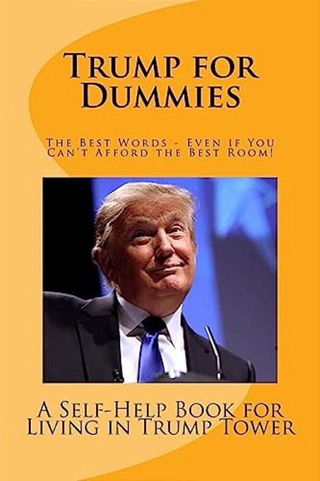 Trump For Dummies: Welcome To Trump Tower - Resort Fee Not Included-..