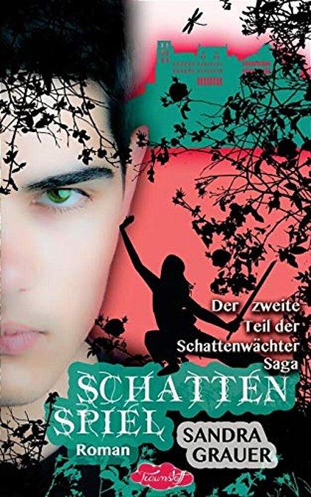 Schattenspiel - Der Zweite Teil Der Schattenwaechter-Saga-..