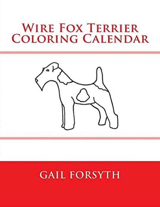Wire Fox Terrier Coloring Calendar-..