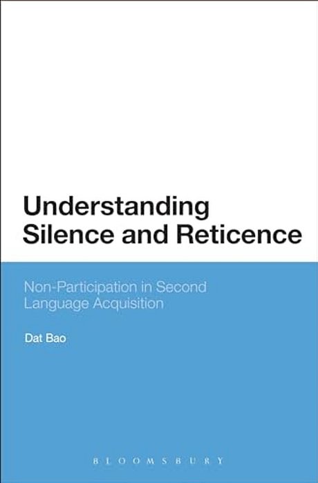 Understanding Silence And Reticence: Ways Of Participating In Second Language Acquisition-..