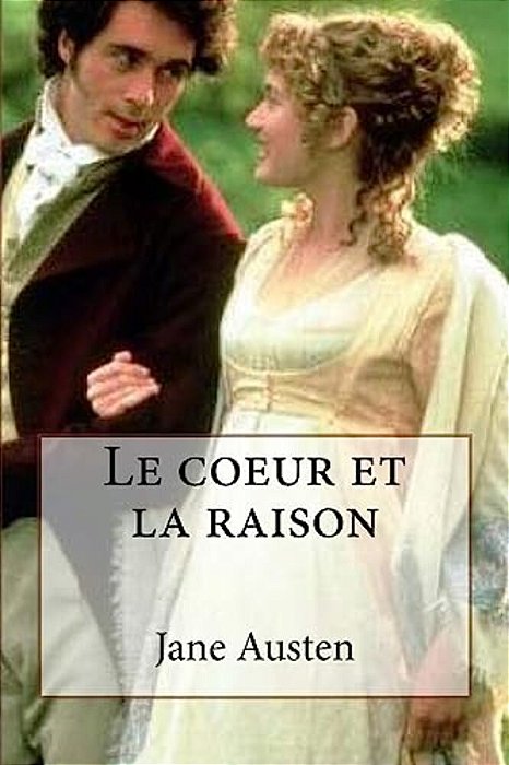 Le Coeur Et La Raison-..