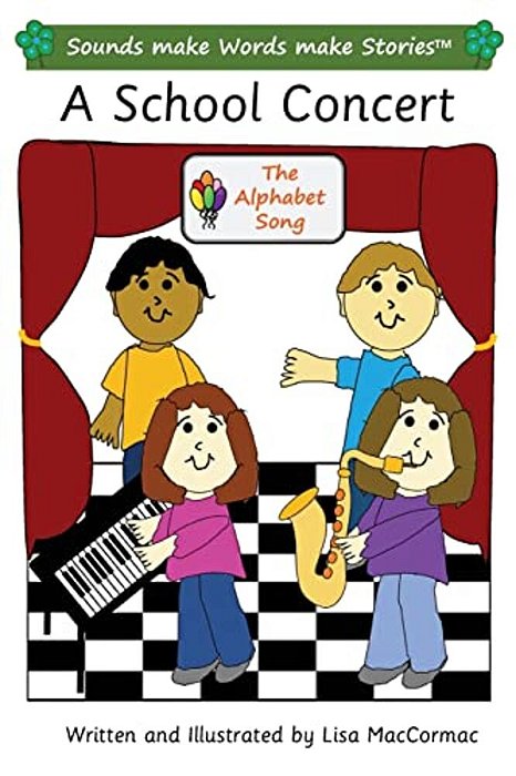 A School Concert: Sounds Make Words Make Stories, Entry Level, Series 3, Book 8-..