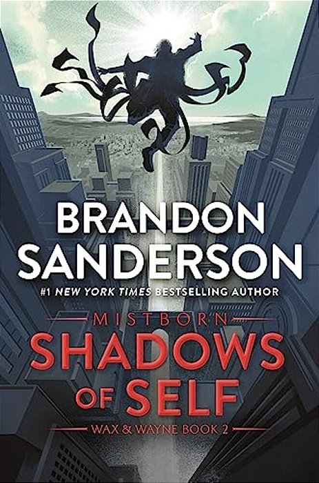 Shadows Of Self: A Mistborn Novel-..