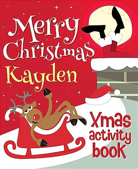 Merry Christmas Kayden - Xmas Activity Book: (Personalized Children's Activity Book)-..