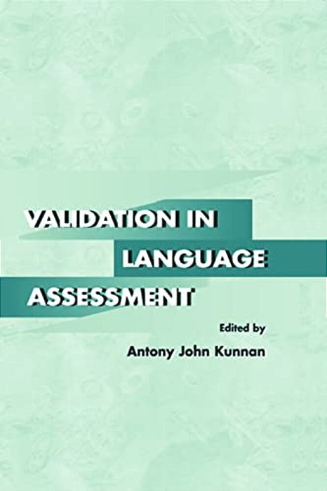 Validation In Language Assessment-..