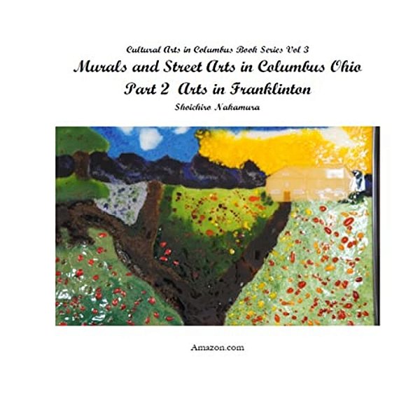 Murals And Street Arts In Columbus Ohio Part 2: Arts In Franklinton-..