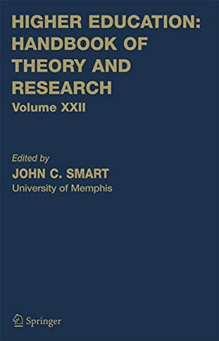 Higher Education: Handbook Of Theory And Research: Volume 22-..