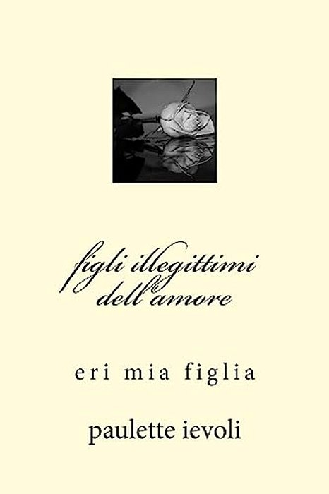 Figli Illegittimi Dell'Amore-..