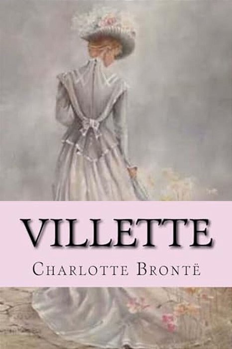 Villette Charlotte Brontë-..