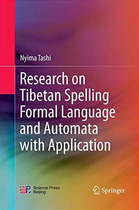 Research On Tibetan Spelling Formal Language And Automata With Application-..