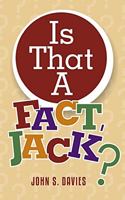 Is That A Fact, Jack?-..