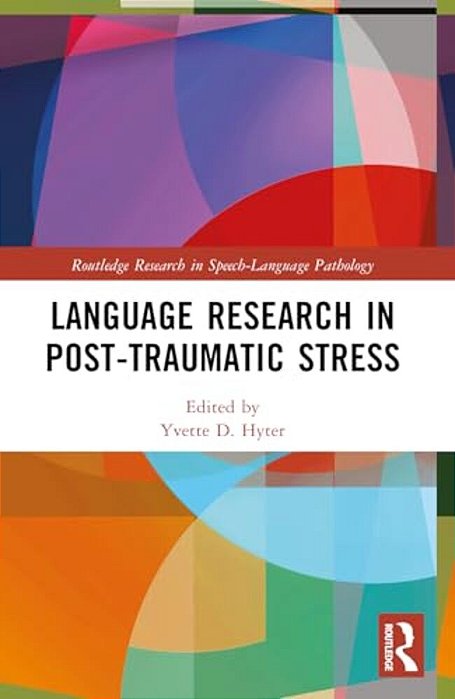 Language Research In Post-Traumatic Stress-..