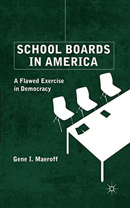 School Boards In America: A Flawed Exercise In Democracy-..