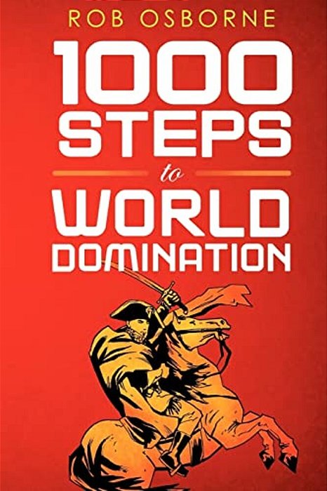 1000 Steps To World Domination-..