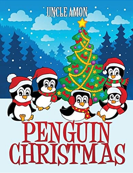 Penguin Christmas: Christmas Stories, Jokes, Puzzles, And A Christmas Coloring Book-..