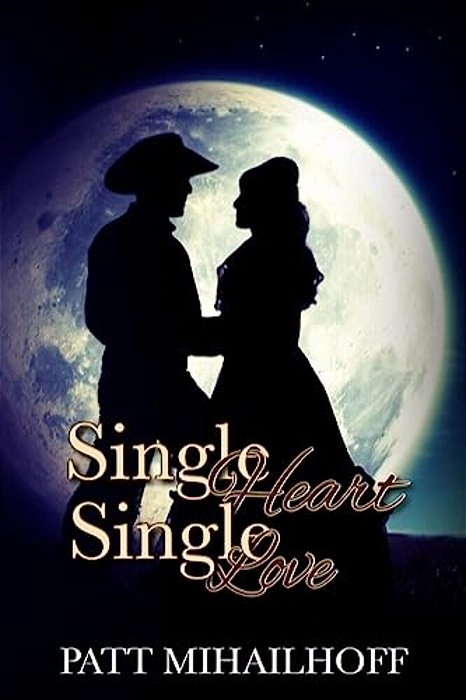 Single Heart Single Love: The Mccayne Saga-..