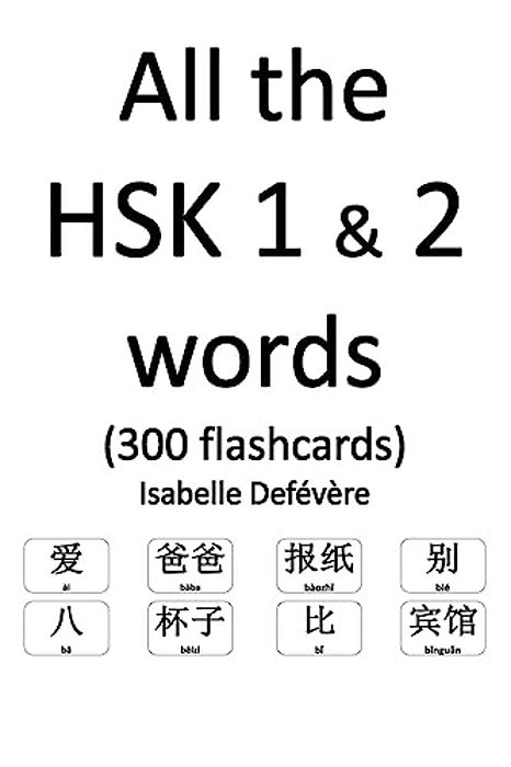 All The Hsk 1 & 2 Words (300 Flashcards)-..
