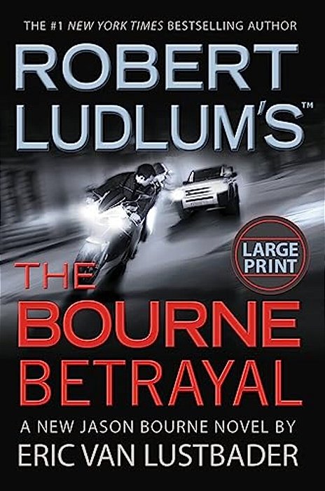 Robert Ludlum's (Tm) The Bourne Betrayal-..