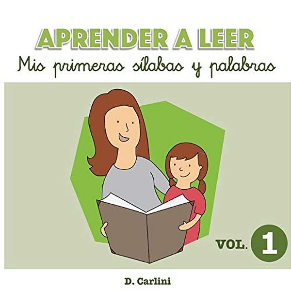 Aprender A Leer. Mis Primeras Sílabas Y Palabras: Volumen 1-..