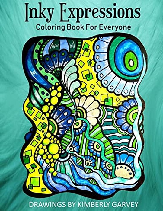 Inky Expressions: A Coloring Book For Everyone-..