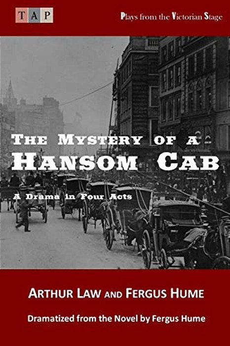The Mystery Of A Hansom Cab: A Drama In Four Acts-..