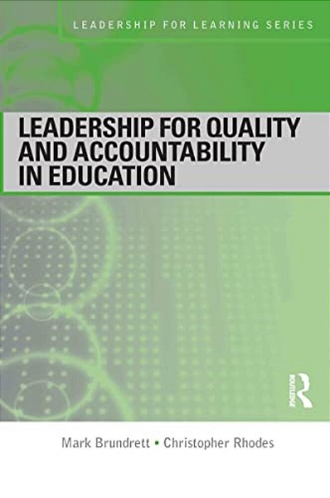 Leadership For Quality And Accountability In Education-..