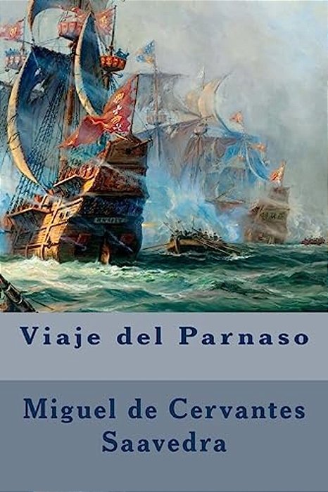 Viaje Del Parnaso (Spanish Edition)-..