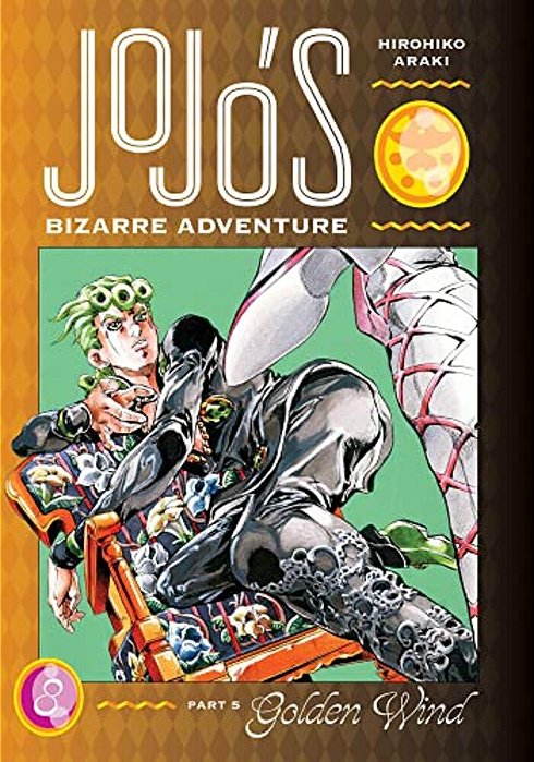 Jojo's Bizarre Adventure: Part 5--Golden Wind, Vol. 8-..