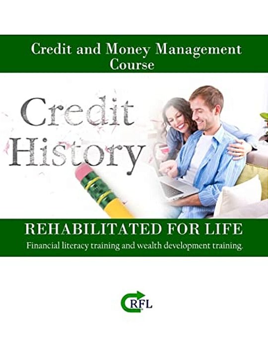 Credit And Money Management Course: Financial Literacy Training And Wealth Development Training. -..