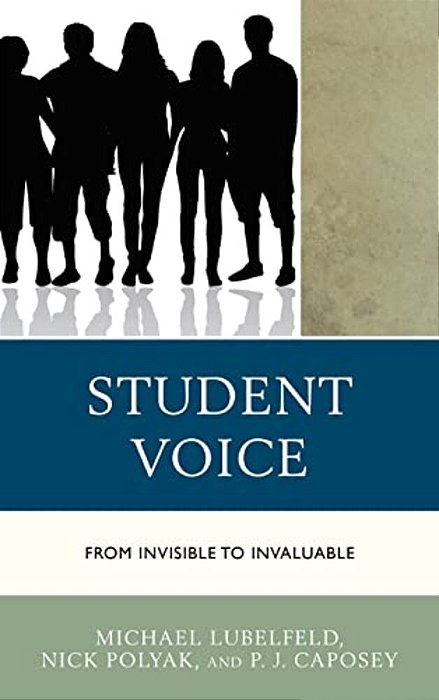 Student Voice: From Invisible To Invaluable-..