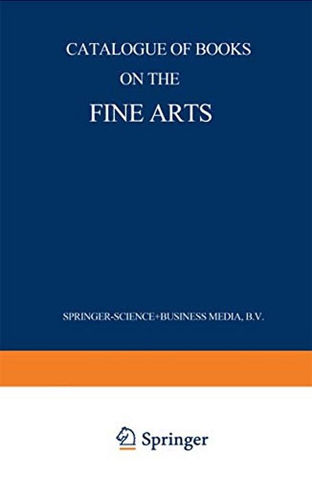 Catalogue Of Books On The Fine Arts-..