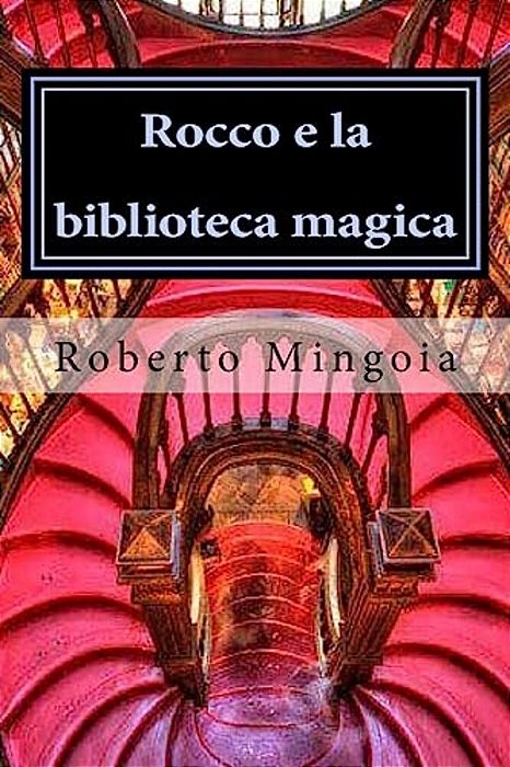 Rocco E La Biblioteca Magica-..