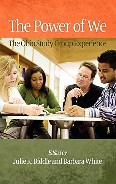 The Power Of We: The Ohio Study Group Experience-..